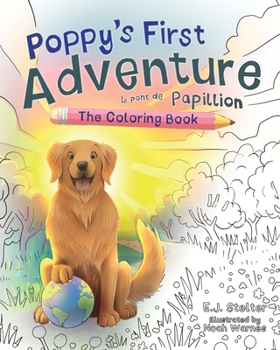 Paperback Poppy's First Adventure: The Coloring Book