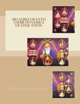 Paperback Sri Guru Granth Sahib Dynamics of Education Book