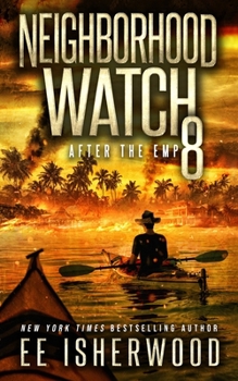 Paperback Neighborhood Watch 8: After the EMP Book