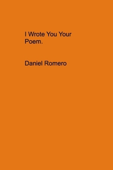 Paperback I Wrote You Your Poem. Book