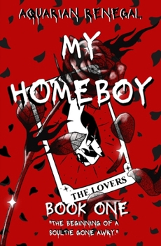 Paperback My Homeboy: Book One Book