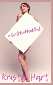 Paperback #DontDrinkAndSext: A Wrong Number Romance Book