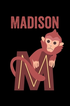 Paperback Madison: Animals Coloring Book for Kids, Weekly Planner, and Lined Journal Animal Coloring Pages. Personalized Custom Name Init Book