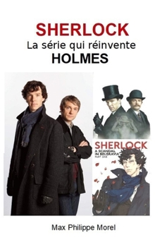 Paperback SHERLOCK la série qui réinvente HOLMES [French] Book