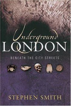 Hardcover Underground London: Travels Beneath the City Streets Book