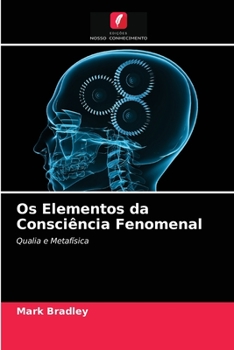 Paperback Os Elementos da Consciência Fenomenal [Portuguese] Book