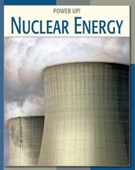 Nuclear Energy - Book  of the Power Up!
