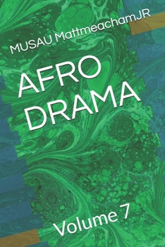 Paperback Afro Drama: Volume 7 Book