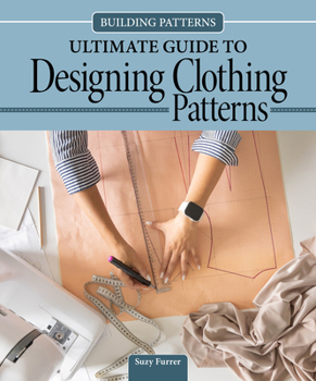 Hardcover Building Patterns: Ultimate Guide to Designing Clothing Patterns Book