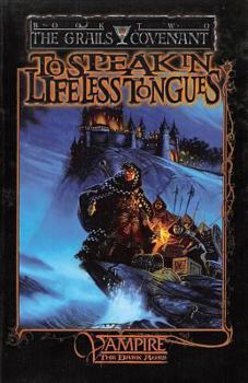 To Speak in Lifeless Tongues - Book  of the Classic World of Darkness Fiction