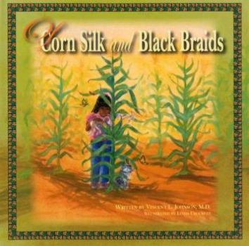 Paperback Of Corn Silk and Black Braids Book