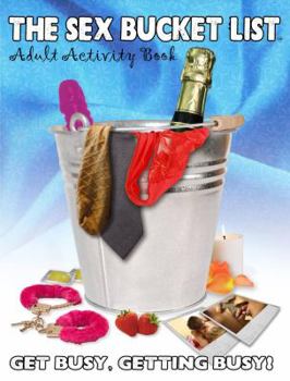 Perfect Paperback THE ORIGINAL Sex Bucket List - Adult Activity Book