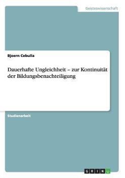 Paperback Dauerhafte Ungleichheit - zur Kontinuität der Bildungsbenachteiligung [German] Book