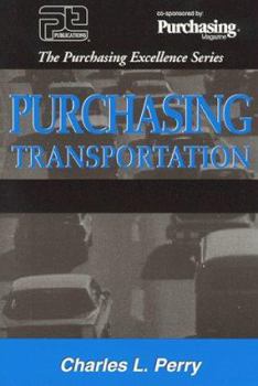 Paperback Purchasing Transportation (Purchasing Excellence Series) Book