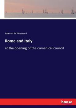 Paperback Rome and Italy: at the opening of the cumenical council Book