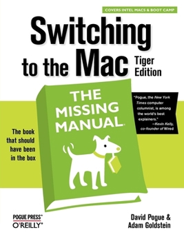 Paperback Switching to the Mac: The Missing Manual, Tiger Edition Book