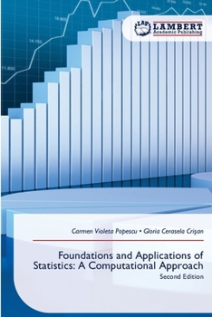 Paperback Foundations and Applications of Statistics: A Computational Approach Book