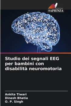 Paperback Studio dei segnali EEG per bambini con disabilità neuromotoria [Italian] Book