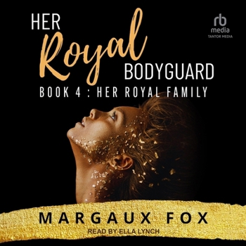 Audio CD Her Royal Bodyguard Book 4: Her Royal Family Book