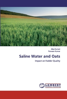 Saline Water and Oats: Impact on Fodder Quality