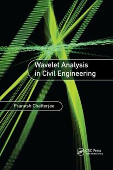 Paperback Wavelet Analysis in Civil Engineering Book