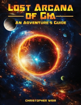 Paperback Lost Arcana of Gia: An Adventurer’s Guide Book