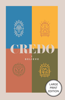 Credo: I Believe