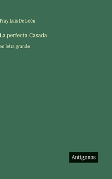 La perfecta Casada: en letra grande (Spanish Edition)