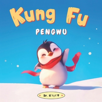 Paperback Kung Fu Pengwu: Children's Picture Book