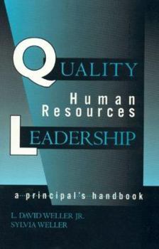 Hardcover Quality Human Resources Leadership: A Principal's Handbook Book