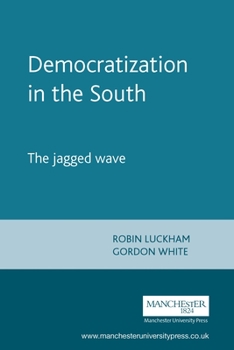 Democratization in the South: The Jagged Wave (Perspectives on Democratization)