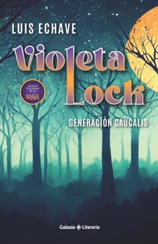 Paperback Violeta Lock: Generación Caucalis [Spanish] Book