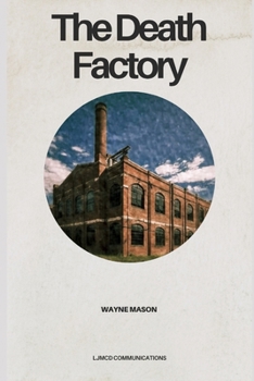 Paperback The Death Factory Book