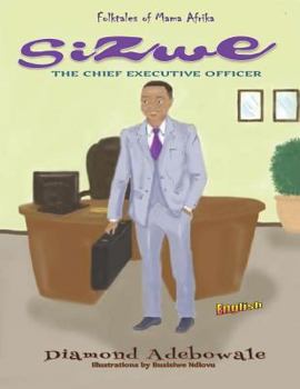 Paperback Sizwe: The Chief Executive Officer Book
