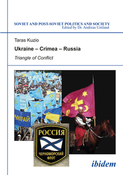 Paperback Ukraine--Crimea--Russia: Triangle of Conflict Book