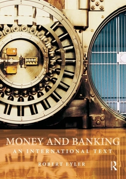 Paperback Money and Banking: An International Text Book