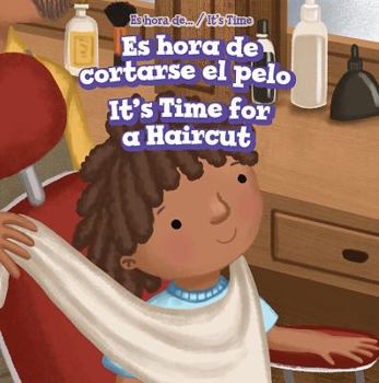 Library Binding Es Hora de Cortarse El Pelo / It's Time for a Haircut [Spanish] Book