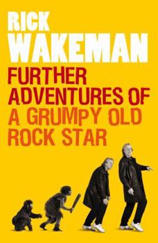 Paperback Further Adventures of a Grumpy Old Rock Star Book