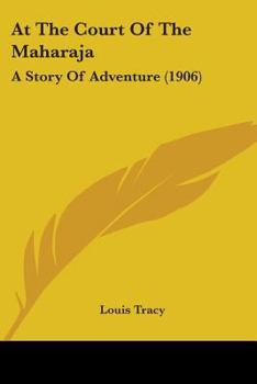At the Court of the Maharaja: A Story of Adventure