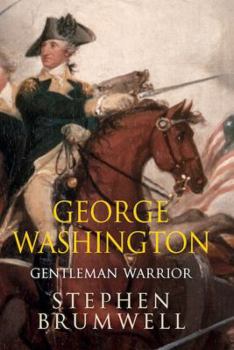 Hardcover George Washington: Gentleman Warrior Book