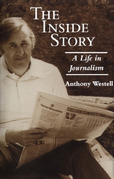 Hardcover The Inside Story: A Life in Journalism Book