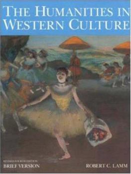 Paperback Humanities in Western Culture, Brief Revised Fourth Edition Book