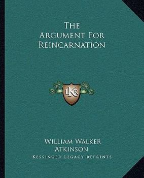 Paperback The Argument For Reincarnation Book