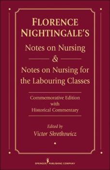 Paperback Florence Nightingale's Notes on Nursing: What It Is and What It Is Not & Notes on Nursing for the Labouring Classes Book
