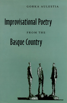 Hardcover Improvisational Poetry from the Basque Country Book