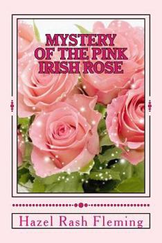 Paperback Mystery of the Pink Irish Rose Book