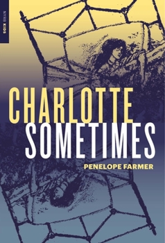 Charlotte Sometimes - Book #3 of the Aviary Hall
