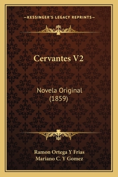 Paperback Cervantes V2: Novela Original (1859) [Spanish] Book