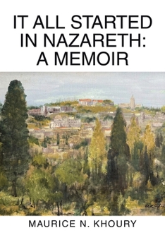 Paperback It All Started in Nazareth: A Memoir Book