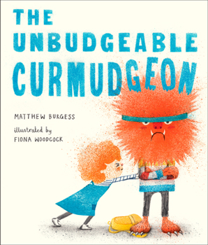 Hardcover The Unbudgeable Curmudgeon Book